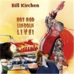 Kirchen Bill-(USED-eb) Hot Rod Lincoln LIVE!