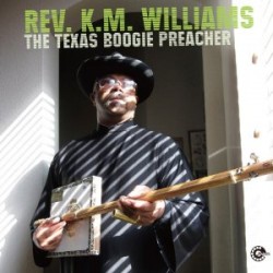 Reverend KM Williams- Texas Boogie Preacher (Japanese Import)