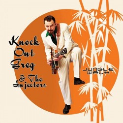 Knockout Greg & The Injectors-Jungle Walk (7"VINYL EP)