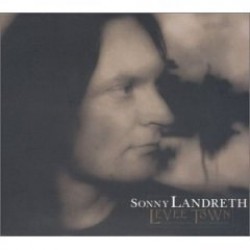 Landreth Sonny- Levee Town