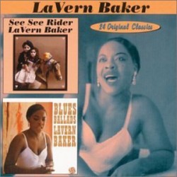 Baker Lavern- See See Rider/ Blues Ballads