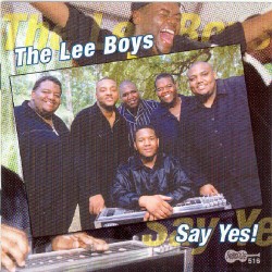 Lee Boys- Say Yes!