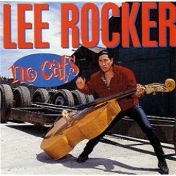 Lee Rocker- No Cats