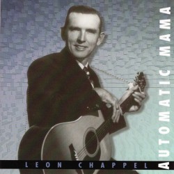 Chappel Leon- Automatic Mama