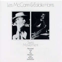 McCann Les & Eddie Harris- Swiss Movement (Live at Montreux)