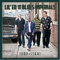 Lil Ed & The Blues Imperials- Jump Start
