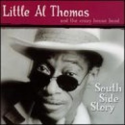 Little Al Thomas- South Side Story