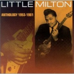 Little Milton- Anthology 1953-1961