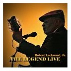 Lockwood Robert Jr-The Legend Live
