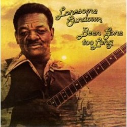 Lonesome Sundown-(USED) Been Gone Too Long