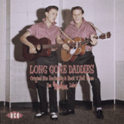 Long Gone Daddies!!- Hard Rockin Wildmen