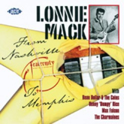 Mack Lonnie- From Nashville To Memphis