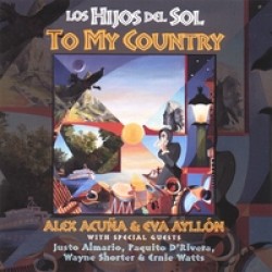 Acuna Alex Eva Ayllon- Los Hijos Del Sol: To My Country