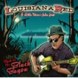 Louisiana Red- Back To The Black Bayou