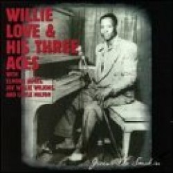 Love Willie Big Joe Williams- Greenville's Smokin