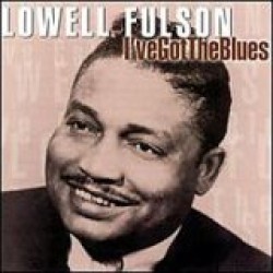 Fulson Lowell- Ive Got The Blues
