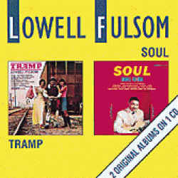 Fulson Lowell- Tramp + Soul (2on1)