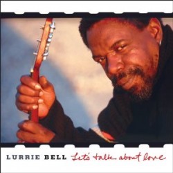 Bell Lurrie- Lets Talk About Love