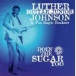 Johnson Luther Gtr Jr- Doin The Sugar Too