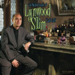 Lynwood Slim- Last Call