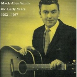 Smith Mack Allen- EARLY YEARS 1962-1967