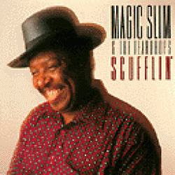 Magic Slim-Scufflin