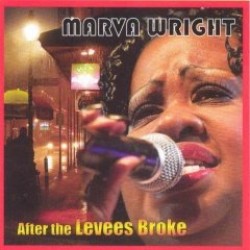 Wright Marva-  After The Levees Broke