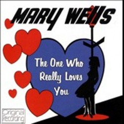 Wells Mary- The One Who Really Loves You