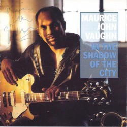 Vaughn Maurice John-(USED) In The Shadow Of The City