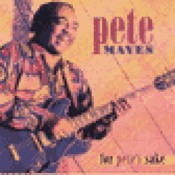 Mayes Pete- For Petes Sake