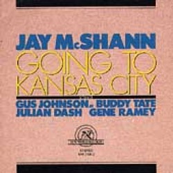 Mc Shann Jay- Going To Kansas City