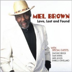 Brown Mel- Love Lost And Found
