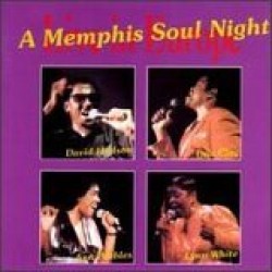 A Memphis Soul Night (2 Cds)- OTIS CLAY  ANN PEEBLES  LYNN WHITE