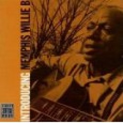 Memphis Willie B- Introducing...