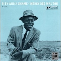 Walton Mercy Dee-Pity And A Shame