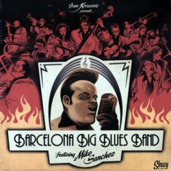 Mike Sanchez- (45RPM EP) With Barcelona Big Blues Band