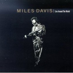 Davis Miles- Live Around The World