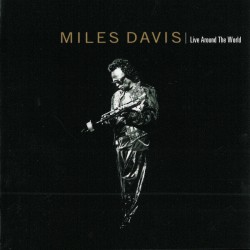 Davis Miles-(USED) Live Around The World