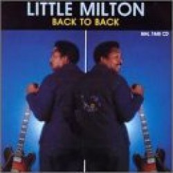 Little Milton- Back To Back