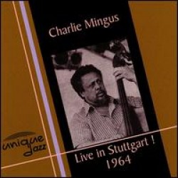 Mingus Charles- Live In Stuttgart 1964