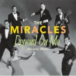 Miracles- (2CDS) Depend On Me- THE EARLY ALBUMS (LTD EDITION)