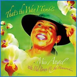 Miss Angel- That's The Way I Tumble