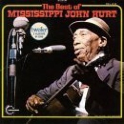 Hurt Mississippi John-(USED) The Best Of