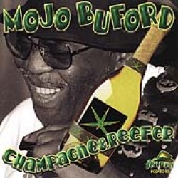 Buford Mojo-Champagne And Reefer