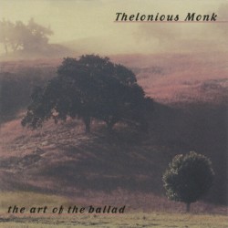 Monk Thelonius-(USED) The Art Of The Ballad
