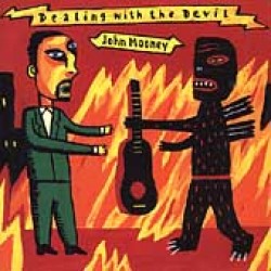 Mooney John<br>Dealing With The Devil