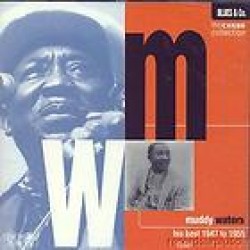 Waters Muddy-His Best 1947-1955