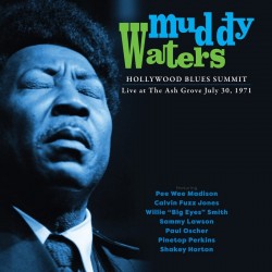 Waters Muddy- Live Ash Grove July 30-1971