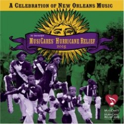 MusiCares Hurricane Relief 2005- A Celabration Of New Orleans