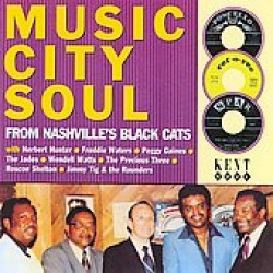 Music City Soul- From Nashvilles Black Cats